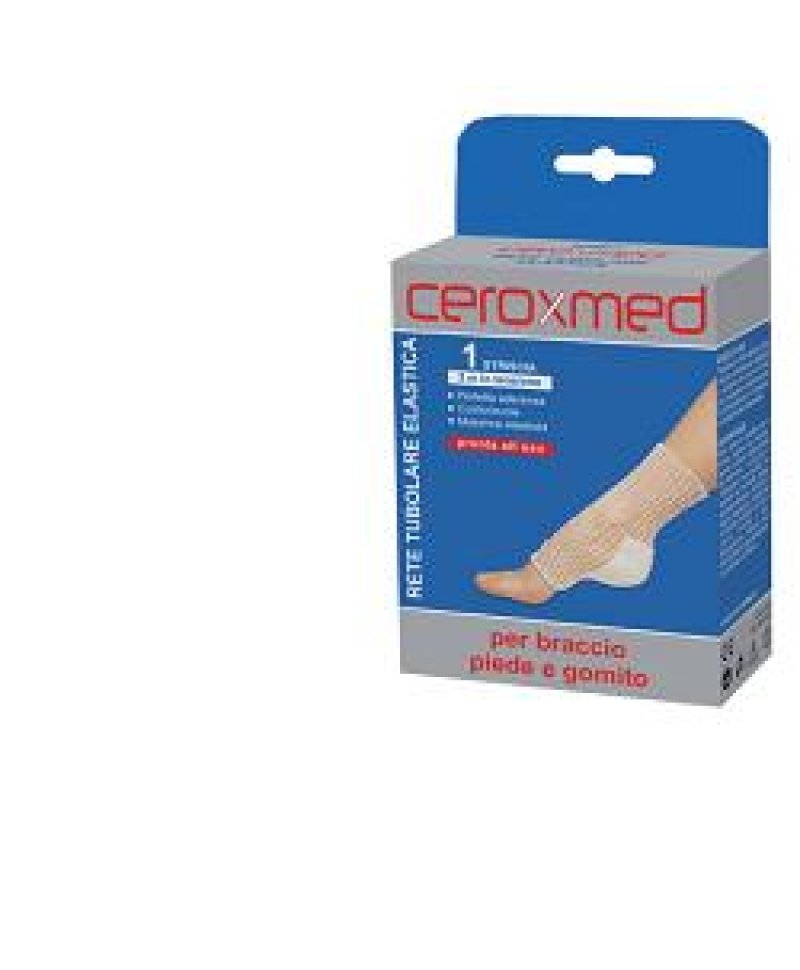 CEROXMED RETE TUB BRACC/PIEDE